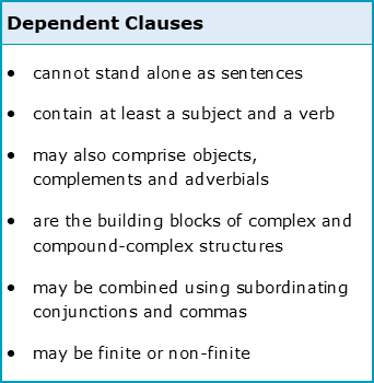 Clause dependent Dependent Clause: